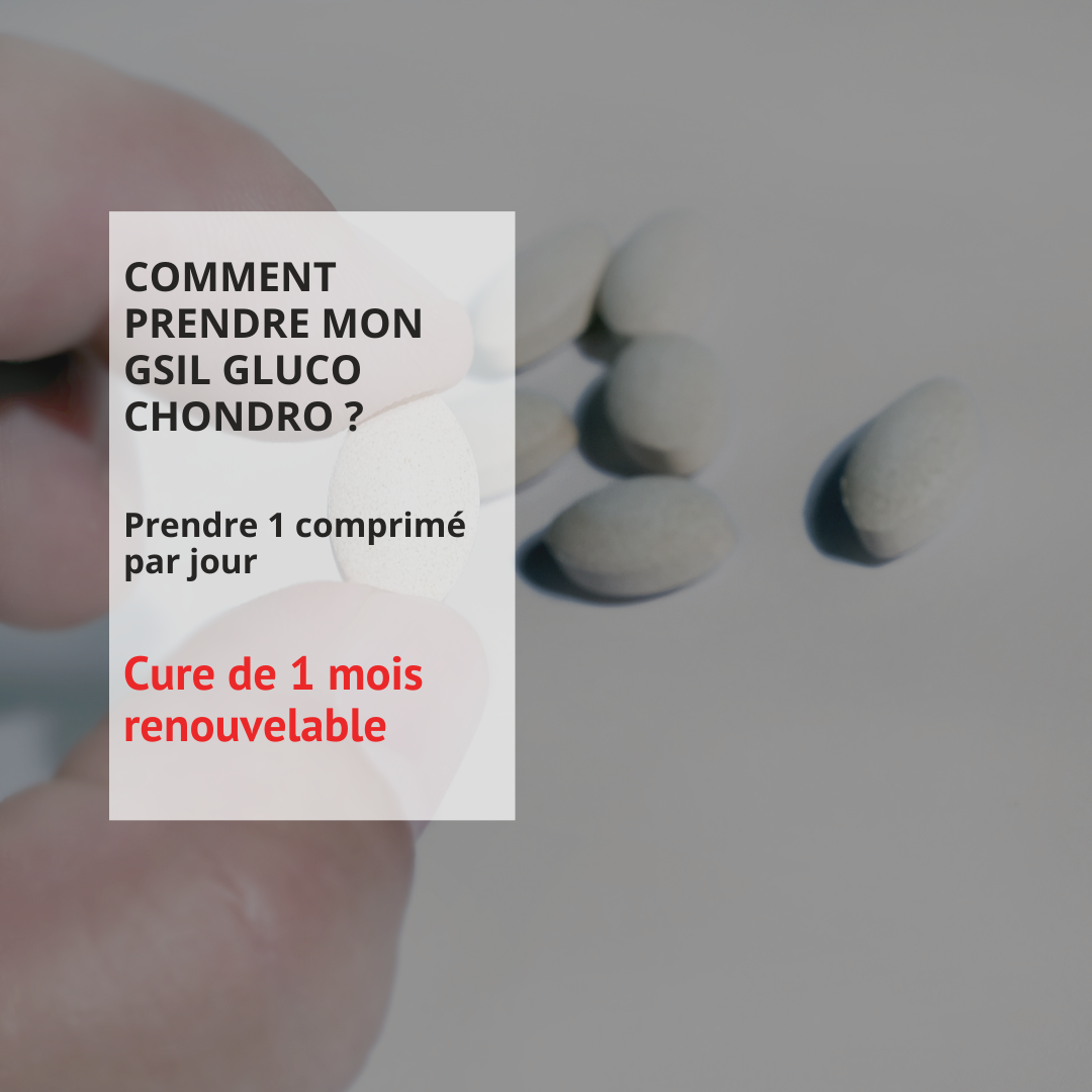 Posologie et cure des Comprimés GSIL